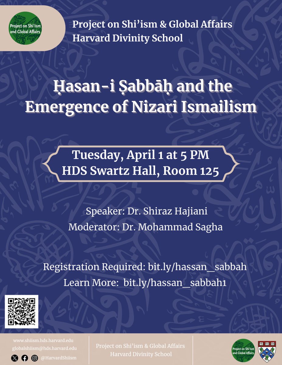 Join us tomorrow at 5pm with Dr. Shiraz Hajiani for a presentation entitled "Ḥasan-i Ṣabbāḥ and the Emergence of Nizari Ismailism." Moderated by Dr. Mohammad Sagha, the event will take place at HDS Swartz Hall, Room 125 with a hybrid option. Register: bit.ly/hassan_sabbah
