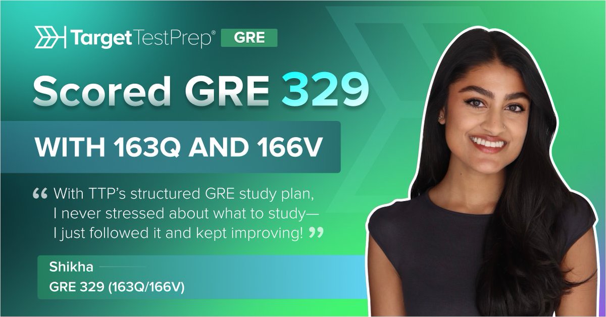 TargetTestPrep's tweet image. With the help of our online self-study course, Shikha scored an incredible 329 (163Q/166V) on the GRE!

Ready to get started? Start your 5-day, full-access trial of the Target Test Prep GRE course for free! ow.ly/I6lm50V6foR

#GraduateAdmissions #MBAAdmissions #GREScore