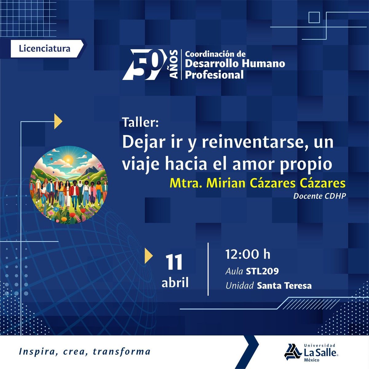 CDHP_LASALLEMX's tweet photo. Participa en los talleres que se llevarán a cabo por los 50 años de la Coordinación de Desarrollo Humano Profesional. #indivisamanent #LaSalle #CDHP https://t.co/AWXeCoFqya