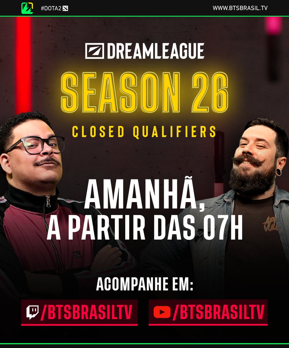 BTSBrasilTV's tweet image. Mais campeonato!? TEMOS! 🔥
A partir de amanhã começa a Dream League Season 26: Closed Qualifiers. Transmitiremos os jogos nos canais oficiais da BTS na Twitch e no Youtube, não fica de fora, hein? 👀

#dreamleague #closedqualifiers #dota2 #dota2moments #dota2highlights