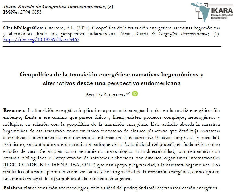 Ikara. Revista de Geografías Iberoamericanas (@revistaikara) on Twitter photo ✒️Geopolítica de la transición energética: narrativas hegemónicas y alternativas desde una perspectiva sudamericana
👩💻<a href="/AnaGuerrer957/">Ana Lia Guerrero</a> <a href="/UNS_oficial/">Universidad Nacional del Sur</a>
DOI: doi.org/10.18239/Ikara… ✒️Geopolítica de la transición energética: narrativas hegemónicas y alternativas desde una perspectiva sudamericana
👩💻<a href="/AnaGuerrer957/">Ana Lia Guerrero</a> <a href="/UNS_oficial/">Universidad Nacional del Sur</a>
DOI: doi.org/10.18239/Ikara…