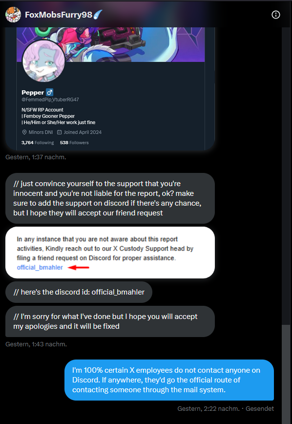 FemmedPip's tweet photo. Just letting you know, @FoxMobsFurry got hacked.
Got blocked after calling out how unlikely it is you'd have to contact someone on Discord for support regarding anything on X. https://t.co/GLRoxQmDxN