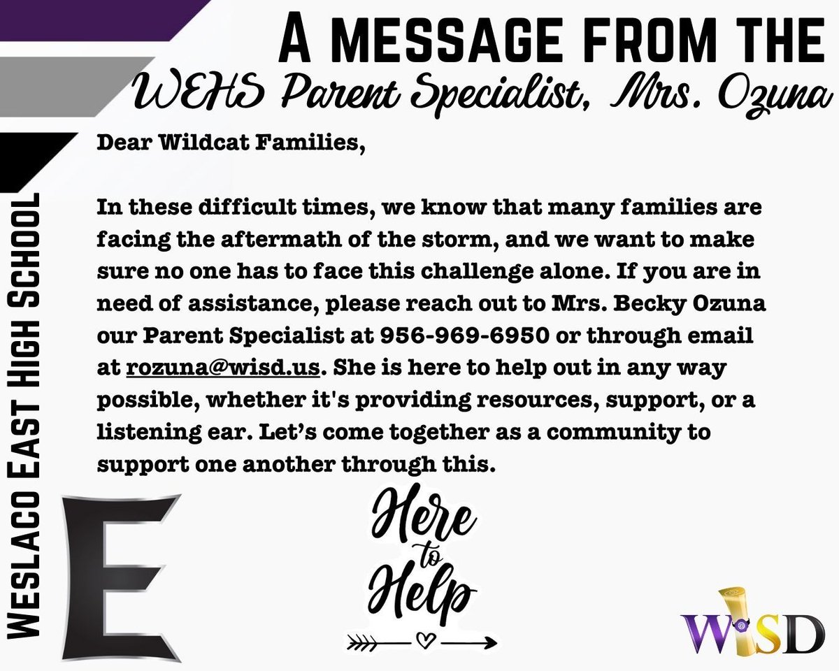 If you are struggling with the storm's aftermath and need assistance, contact our Parent Specialist, Mrs. Ozuna.