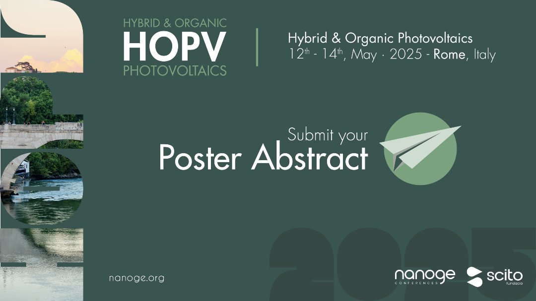 nanoGeConferences (@nanoge_conf) on Twitter photo 🟢Last days to submit your poster abstract for #HOPV25 <a href="/nanoGe_Conf/">nanoGeConferences</a>
👉Present your research on hybrid and organic solar cells, including perovskite, organic, and novel technologies.
📍Rome, Italy
🗓️12-14 May 2025
🔗Submit your poster abstract here: nanoge.org/HOPV25/home 🟢Last days to submit your poster abstract for #HOPV25 <a href="/nanoGe_Conf/">nanoGeConferences</a>
👉Present your research on hybrid and organic solar cells, including perovskite, organic, and novel technologies.
📍Rome, Italy
🗓️12-14 May 2025
🔗Submit your poster abstract here: nanoge.org/HOPV25/home