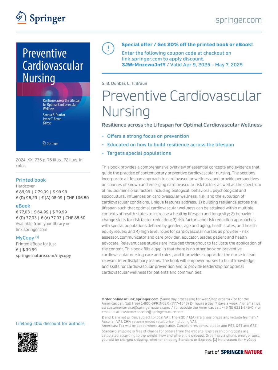 Springer Nursing (@springernursing) on Twitter photo For the 31st Annual Cardiovascular Nursing Symposium <a href="/HeartNurses/">Preventive Cardiovascular Nurses Association</a> get 20% off the book:
"Preventive Cardiovascular Nursing.
Resilience across the Lifespan for Optimal Cardiovascular Wellness" bit.ly/4i7bjS6
Eds: <a href="/Sandra_Dunbar/">Sandra Dunbar</a> & <a href="/braun_lynne/">Lynne Braun, PhD</a> For the 31st Annual Cardiovascular Nursing Symposium <a href="/HeartNurses/">Preventive Cardiovascular Nurses Association</a> get 20% off the book:
"Preventive Cardiovascular Nursing.
Resilience across the Lifespan for Optimal Cardiovascular Wellness" bit.ly/4i7bjS6
Eds: <a href="/Sandra_Dunbar/">Sandra Dunbar</a> & <a href="/braun_lynne/">Lynne Braun, PhD</a>