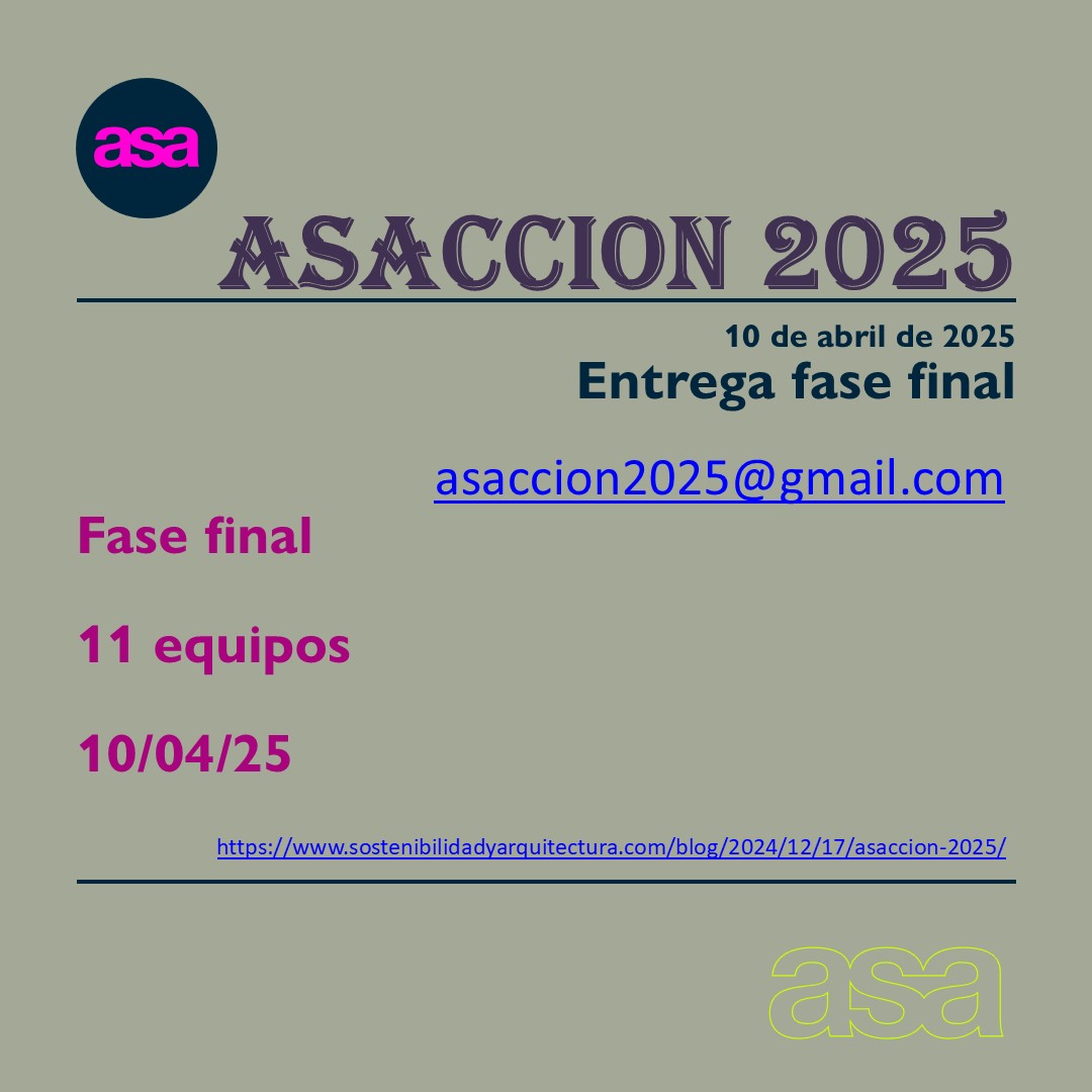 ASACCION 2025

Fase final: 11 equipos

Entrega:
jueves 10 de abril de 2025

#arquiteto 
#concursos 
#sostenibilidad 

sostenibilidadyarquitectura.com/blog/2024/12/1…
