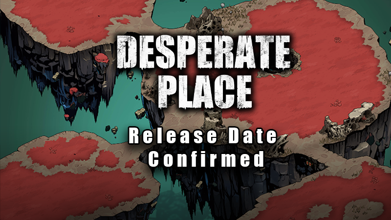 DesperatePlace's tweet photo. Dear players, 
Hello everyone!  
We are excited to announce that Desperate Place will officially be released on April 22, 2025 (CST).

Steam: 
https://t.co/GXUy5Ttob9 https://t.co/bPrgrbtcQG