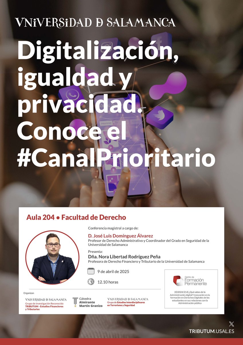 🔊Digitalización, igualdad y privacidad. Conoce el #CanalPrioritario

🗣️ Prof. José Luis Domínguez Álvarez (<a href="/jldoal/">José Luis Domínguez</a>)

🎙️Presenta: Profª. Nora Libertad Rodríguez Peña (<a href="/norali_rp/">Nora Libertad Rodríguez Peña</a>)

🗓️ 9 de abril

🕛 12:10 h.

📍 Aula 204 - Facultad de Derecho (Universidad de Salamanca)

#Seguridad
