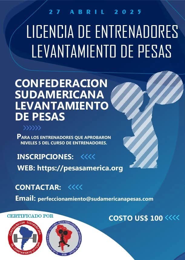 EntrenadoresAm1's tweet photo. La Confederación Sudamericana de Pesas, y Club Entrenadores de Pesas brindarán Licencia a entrenadores, según los estándares internacionales vigentes, con las nuevas exigencias de la  IWF   

Fecha : 27 de abril 2025.  
Hora: 18:00 horas hora Perú  
Reunión virtual: Vía Zoom https://t.co/MkkzpNTc2Z