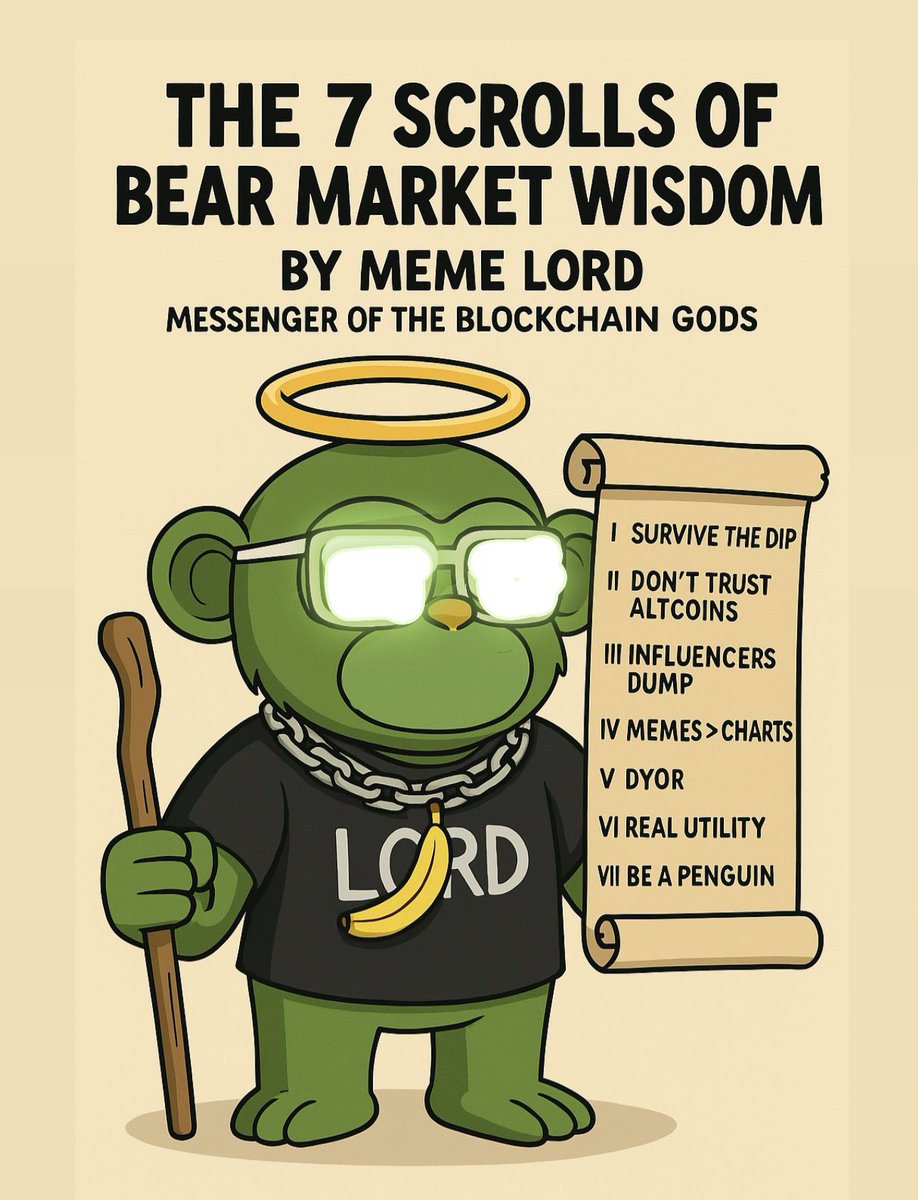 MemeLord_Ape's tweet photo. In the depths of the bear market, 7 scrolls were revealed to me...🧎‍➡️
.
Written in banana ink, sealed with ETH gas.
Here’s what the gods of blockchain want you to know:
🧵👇 #MemeLord #CryptoWisdom https://t.co/xgX0jqWez1