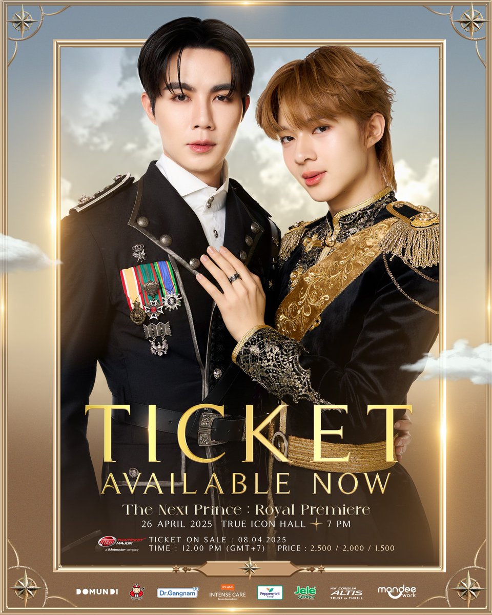 𝐓𝐡𝐞 𝐍𝐞𝐱𝐭 𝐏𝐫𝐢𝐧𝐜𝐞 : 𝐑𝐨𝐲𝐚𝐥 𝐏𝐫𝐞𝐦𝐢𝐞𝐫𝐞 👑⚔️

Ticket Available Now!
🎫 : thaiticketmajor.com/concert/the-ne…

🗓 : 26 April 2025
⏰️ : 19.00 น. | 7.00 PM (GMT+7)
📍 : True Icon Hall, 7th floor, ICON SIAM

หมายเหตุ : เฉพาะผู้ได้ที่ได้รับบัตรเท่านั้น
Remarks : this event is