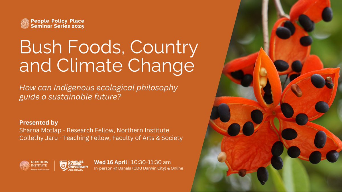 HEALenviron's tweet photo. Bush Food, Country and Climate Change 🌿
This research seminar discussing the collaborative project 'Indigenous Truth-Telling: Ethnographic Philosophy on Traditional Foods, Country &amp; Climate Change.
Wed 16 April 2025, 10:30 –11:30 am Darwin (ACST) Register https://t.co/FCMXvt7seq https://t.co/VpPolKo1eG