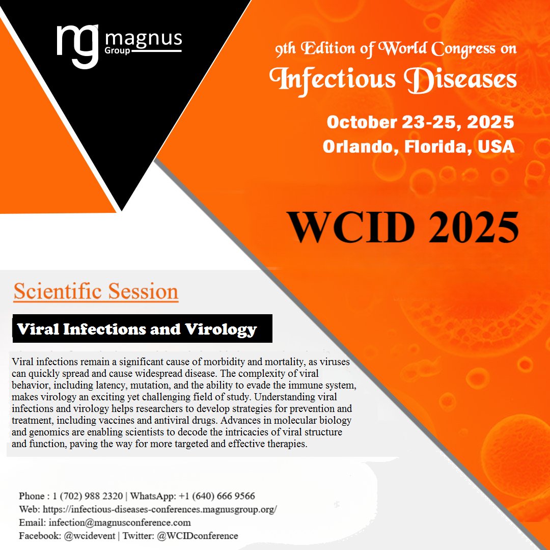 WCID-2025 (@wcidconference) on Twitter photo We are thrilled to announce the <a href="/WCIDconference/">WCID-2025</a>
organized by <a href="/magnus_group/">Magnus Group</a> happening from October 23-25, 2025 in Orlando.
Submit your abstract here: ……-diseases-conferences.magnusgroup.org/submit-abstract
Scientific Session: Viral Infections and Virology
📱WhatsApp: +16406669566
#InfectiousDiseases We are thrilled to announce the <a href="/WCIDconference/">WCID-2025</a>
organized by <a href="/magnus_group/">Magnus Group</a> happening from October 23-25, 2025 in Orlando.
Submit your abstract here: ……-diseases-conferences.magnusgroup.org/submit-abstract
Scientific Session: Viral Infections and Virology
📱WhatsApp: +16406669566
#InfectiousDiseases