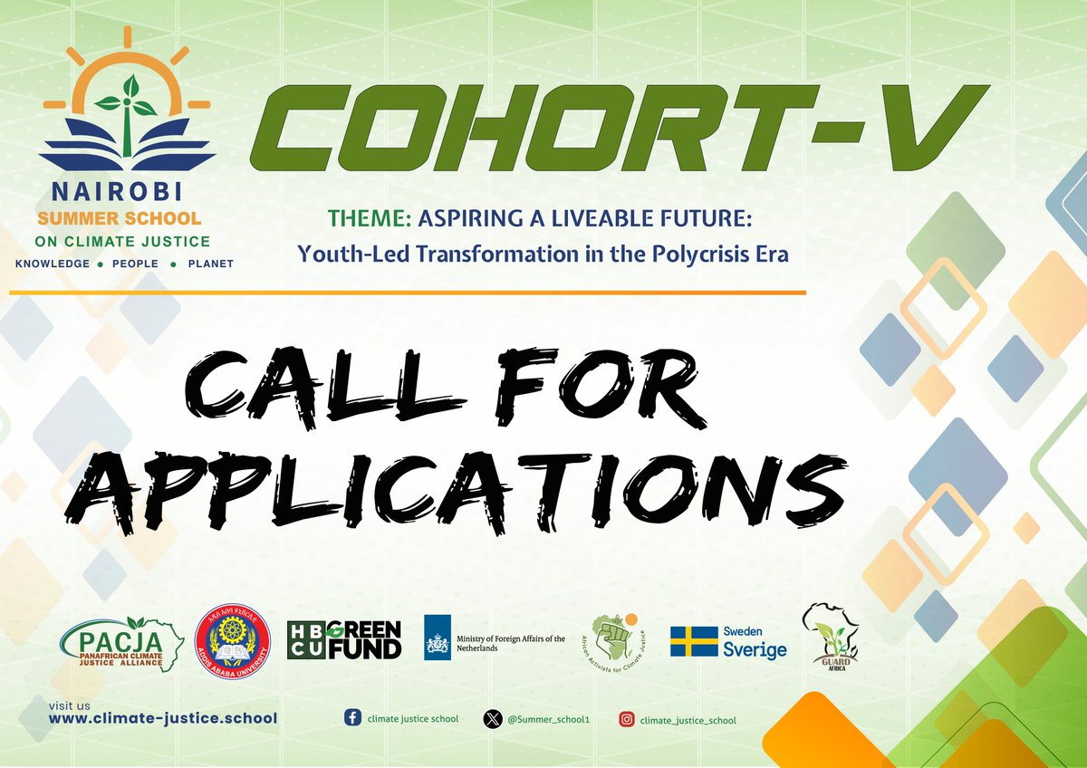 The wait is over! Applications for #CohortV of the Nairobi Summer School on Climate Justice #NSSCJ5 are officially OPEN! 🌍 Ready to become a climate justice leader? Apply Today! 🔗shorturl.at/Xj8Ng  #NSSCJ5 #CohortV #Youth4ClimateJustice #PolycrisisEra #ClimateJustice