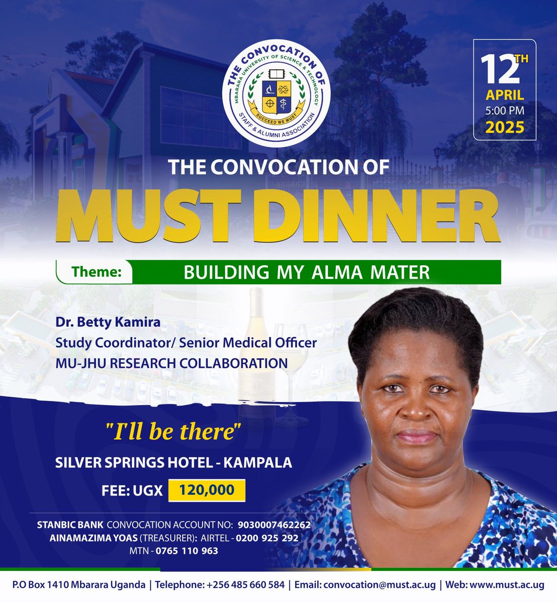 MUST Alumni (@alumni_must) on Twitter photo Make your plans for Kampala this weekend!
Dr. Betty Kamira, from MU-JHU Research Collaboration, will be at the <a href="/MbararaUST/">Mbarara University</a> Convocation Dinner on Saturday.
Join her and fellow alumni. Tickets: UGX 120,000
Table of 10: UGX 1,000,000. Make your plans for Kampala this weekend!
Dr. Betty Kamira, from MU-JHU Research Collaboration, will be at the <a href="/MbararaUST/">Mbarara University</a> Convocation Dinner on Saturday.
Join her and fellow alumni. Tickets: UGX 120,000
Table of 10: UGX 1,000,000.