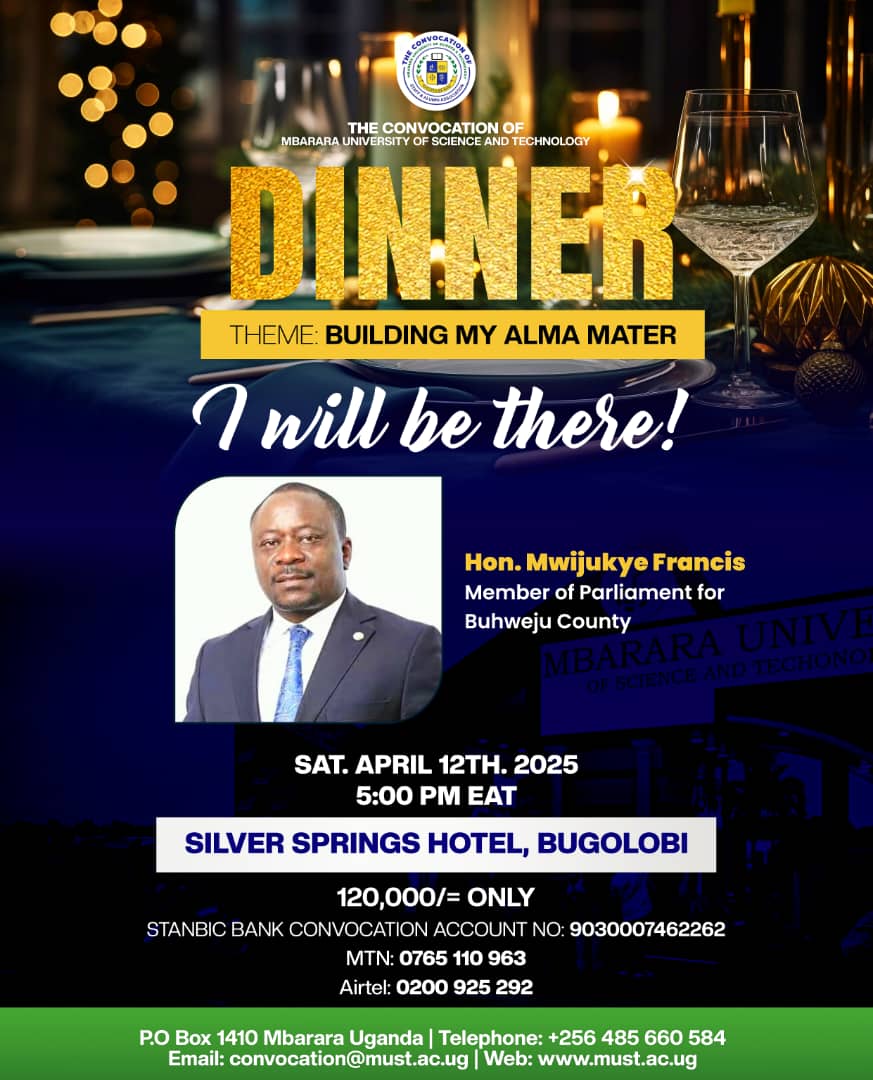 MUST Alumni (@alumni_must) on Twitter photo Connect with leaders like Hon. Mwijukye Francis at the <a href="/MbararaUST/">Mbarara University</a> Convocation Dinner this Saturday in Kampala.
A fantastic opportunity to network and celebrate. Tickets: UGX 120,000 and a table of 10 at UGX 1,000,000.
Contact us to book your place now Connect with leaders like Hon. Mwijukye Francis at the <a href="/MbararaUST/">Mbarara University</a> Convocation Dinner this Saturday in Kampala.
A fantastic opportunity to network and celebrate. Tickets: UGX 120,000 and a table of 10 at UGX 1,000,000.
Contact us to book your place now