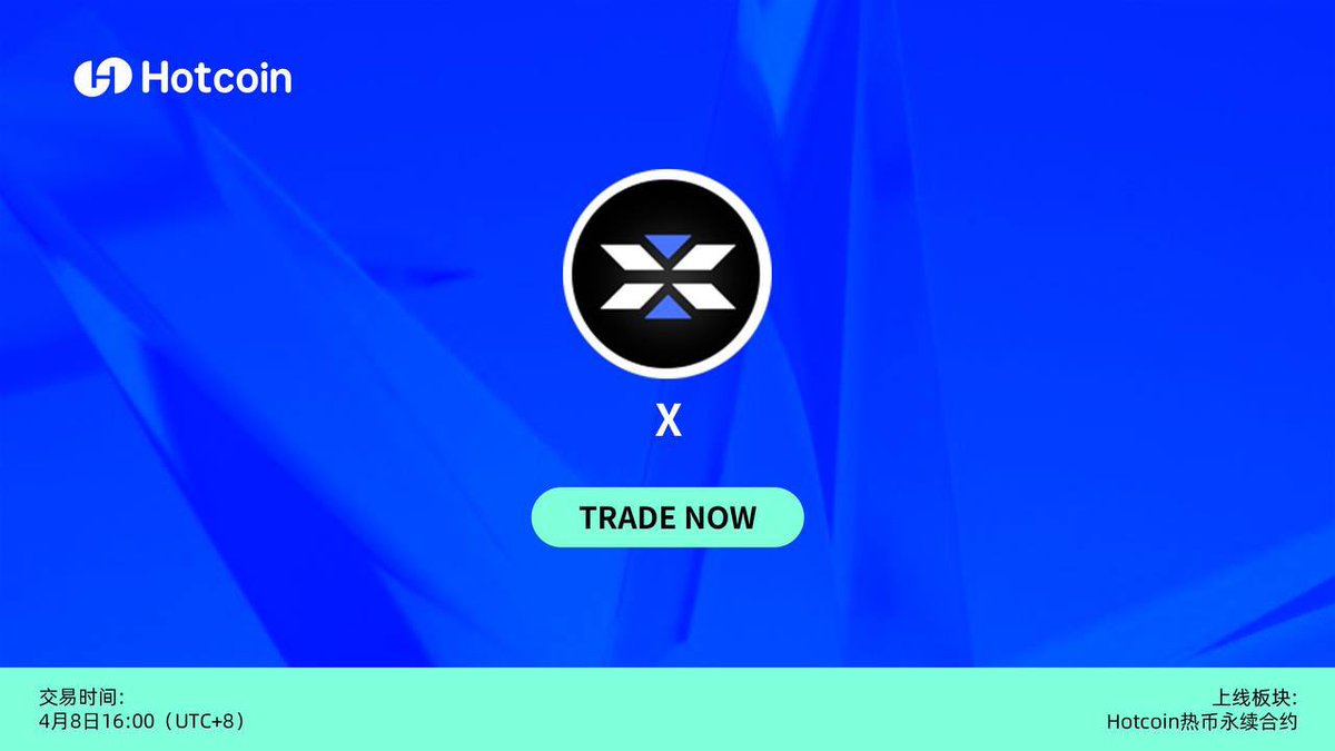 hotcoinzh's tweet photo. 📢 Hotcoin 永续合约新上线!
🔥 XUSDT 永续合约将于今日上线!
📅 上线时间:2025年4月8日 16:00(UTC+8)
⚡ 杠杆倍数:最高支持 20 倍杠杆!
多样交易选择,尽在 Hotcoin!
立即开仓,乘势而上!👉 https://t.co/5ELdbDDLkL
#Hotcoin #XUSDT #永续合约 #杠杆交易 #CryptoTrading https://t.co/FtghjZiSKh