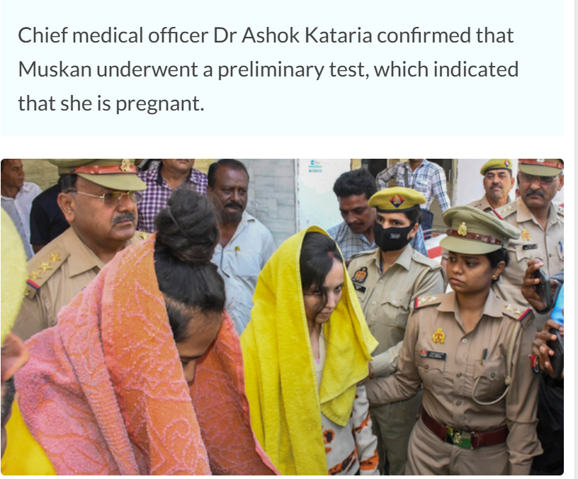 When your spouse starts planning your funeral instead of your anniversary, it's probably time for a change.

Muskan Rastogi, one of the accused in the Meerut murder case, has been found pregnant during a routine jail check-up.