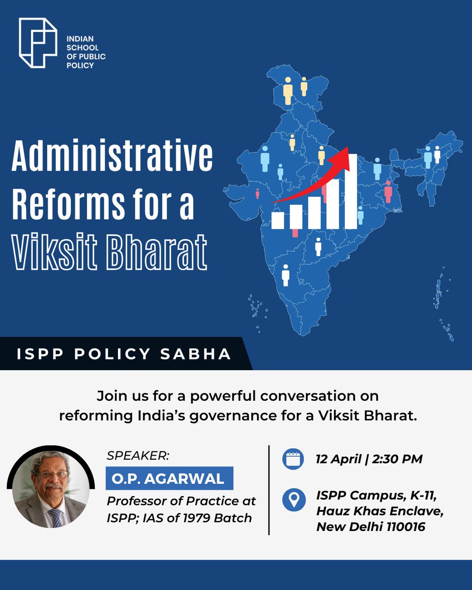 Indian School of Public Policy (@ispp_edu) on Twitter photo #PolicySabha | India’s path to becoming a Viksit Bharat by 2047 hinges on one key lever: administrative reforms.
Join us for a special Policy Sabha with Dr OP Agarwal - a seasoned bureaucrat and public policy expert as he explores the governance barriers and reform pathways #PolicySabha | India’s path to becoming a Viksit Bharat by 2047 hinges on one key lever: administrative reforms.
Join us for a special Policy Sabha with Dr OP Agarwal - a seasoned bureaucrat and public policy expert as he explores the governance barriers and reform pathways