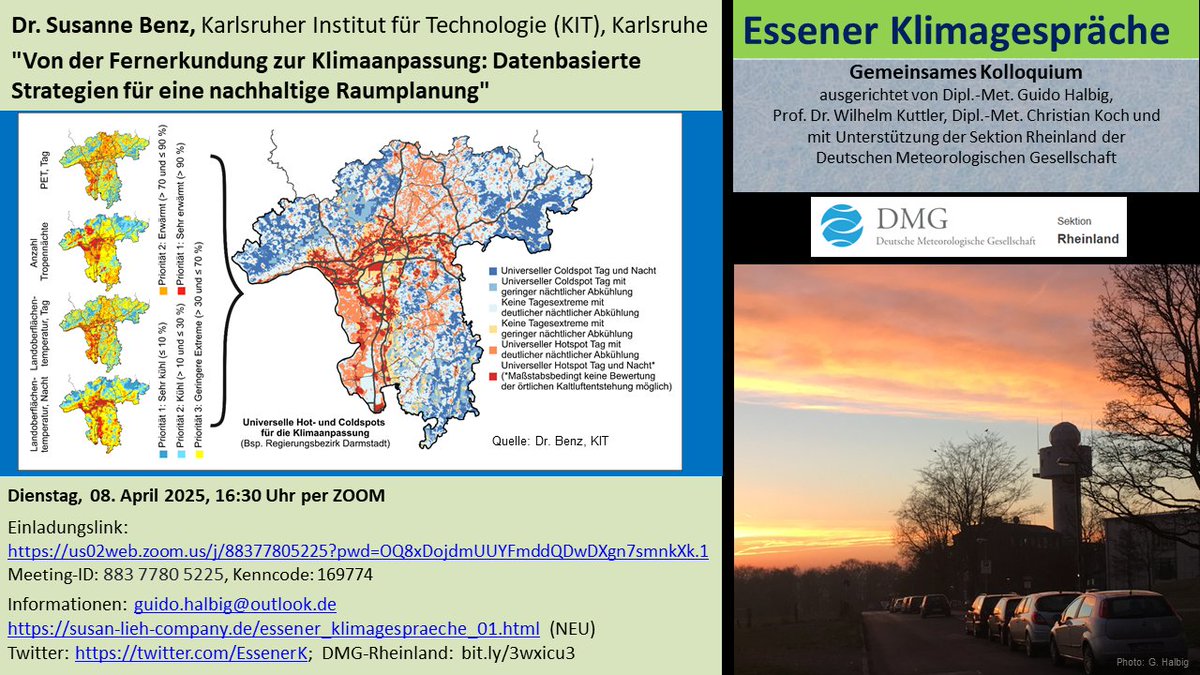 Heute 08. April, 16:30 Uhr | Essener Klimagespräche (#EKG) |  Dr. Susanne Benz, Karlsruher Institut für Technologie (#KIT), Karlsruhe: "Von der #Fernerkundung zur #Klimaanpassung: Datenbasierte Strategien für eine nachhaltige #Raumplanung"  | Link:  Flyer, bit.ly/4aDT2Jk