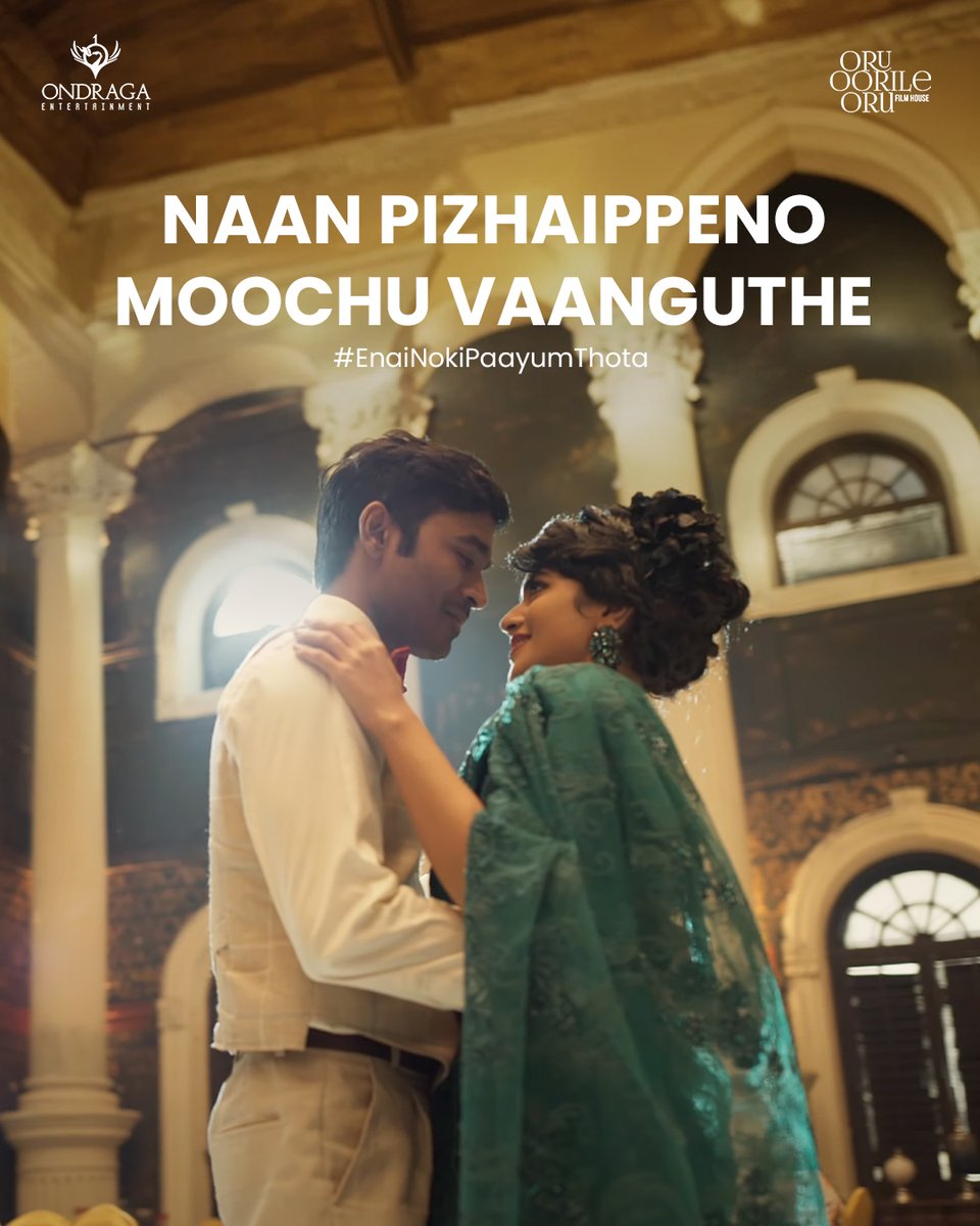 OndragaEnt's tweet image. Drop your personal fav 
from #EnaiNokiPaayumThota 🤍💭

#Dhanush #MeghaAkash #GVM #GauthamVasudevMenon #Thamarai