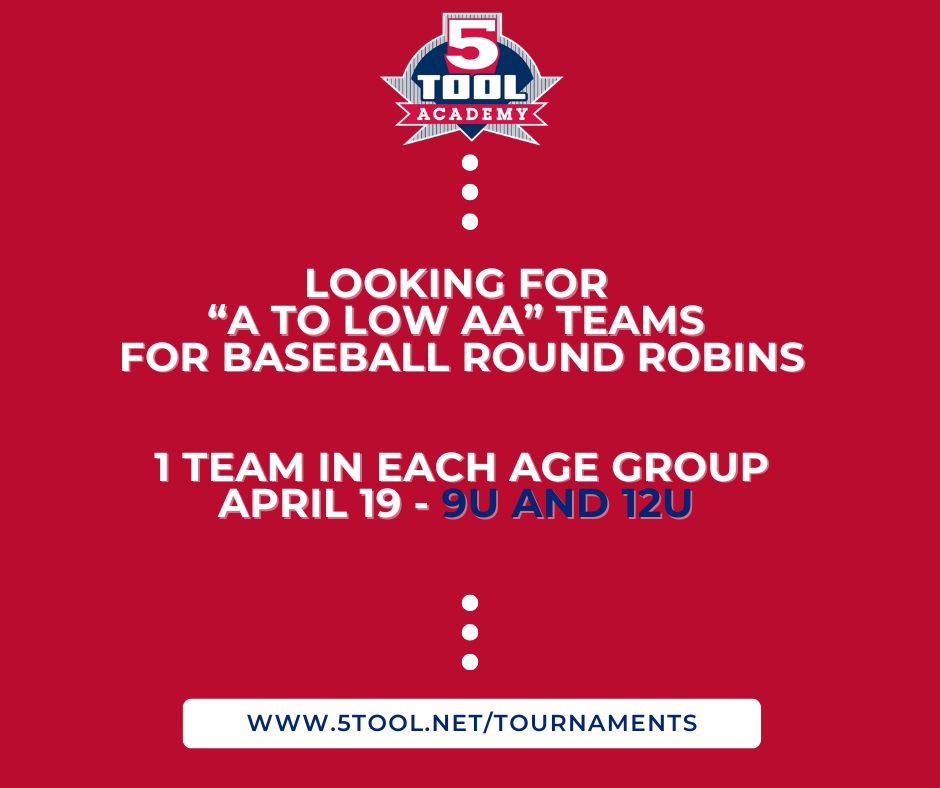 We have space for one more team in our 9U and 12U divisions on April 19 for 5 Tool's Round Robin.

3 games in 1 day for only $299.

5tool.net/tournaments