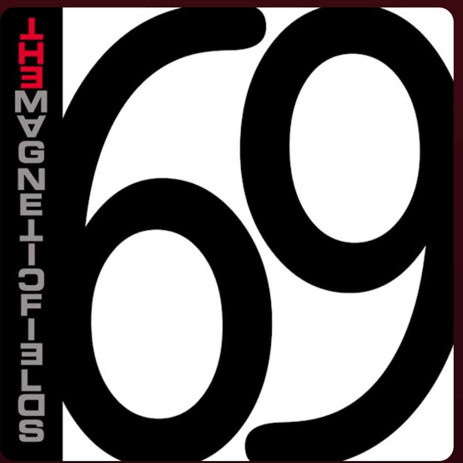 Poné abajo una banda que no conocías y que ahora no podés dejar de escuchar, empiezo yo, THE MAGNETIC FIELDS.