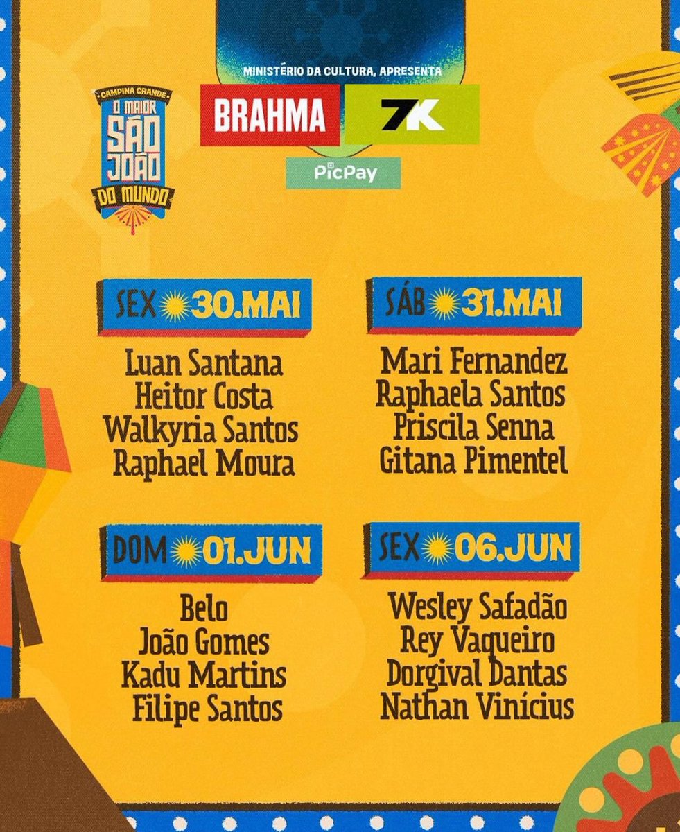 vanessamdiniz's tweet photo. 📣PROGRAMAÇÃO DO SÃO JOÃO DE CAMPINA GRANDE 2025 - #PartiuPP 🎆
Wesley Safadão, Xand Avião, Grelo, Matuê, Luan Santana, Henrique e Juliano, Kadu Martins, Murilo Huff, Eduardo Costa, Hungria, Leonardo, Jorge e Mateus, Bruno e Marrone, Raça Negra, Sorriso Maroto e mais! https://t.co/QuJOjQJmWY