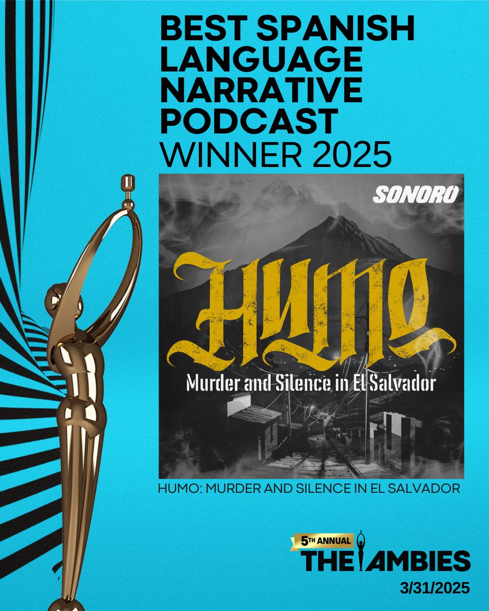 🌎 HUMO: Murder and Silence in El Salvador takes home Best Spanish Language Narrative Podcast – Fiction or Nonfiction! A gripping and important listen. 🎙️ #TheAmbies #PodcastAwards <a href="/SonoroPodcast/">Sonoro</a>