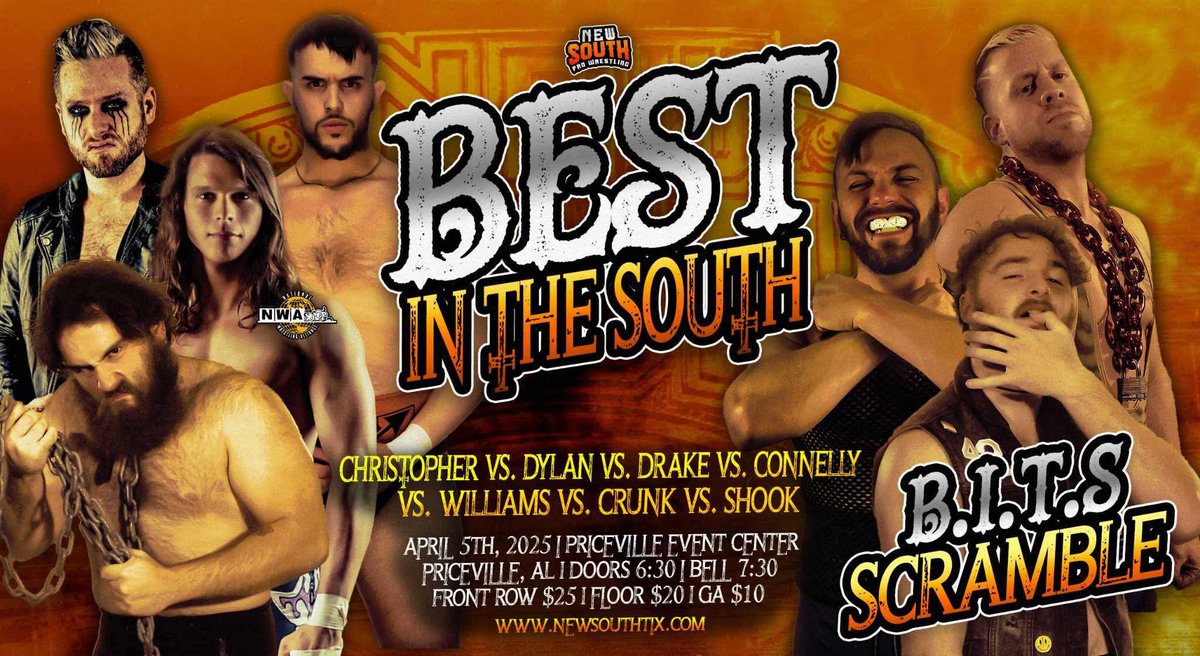 The Best in the South Scramble!! Sat April 5th in Priceville, AL

<a href="/mdcon420/">MAD DOG CONNELLY</a> v <a href="/SheanChrist/">Shean Christopher</a> v <a href="/the_hunterdrake/">Hunter Drake</a> v <a href="/MarcusDylanPro/">THE INVESTMENT</a> v <a href="/hookandstretch/">LOCKSMITH ⛓️Brandon Williams</a> v @chriscrunk v <a href="/jshook_75/">Jamesen Shook</a> in a matchup that’s bound to steal the entire show!!

Superb wrestling awaits! newsouthtix.com