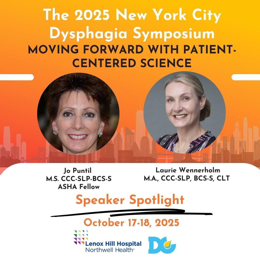 Speaker Spotlight
💡 Jo Puntil, MS,CCC-SLP,BCS-S, 
💡 Laurie Wennerholm, MA, CCC-SLP, BCS-S, CLT  

Follow this page or subscribe to our email list here: bit.ly/NYCUpdates2025 
to be notified when registration opens!

#NYCDS2025 #medslp #medslp #dysphagia #disfagia