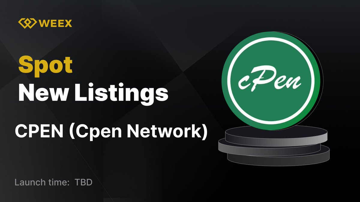WEEX (@weex_official) on Twitter photo New Listing Alert on #WEEX🔔
We're excited to announce the upcoming spot listing of $CPEN (Cpen Network) <a href="/cPenCoreTeam/">cPen Network</a> on WEEX!
🔹Listing Time: TBD
📱Register on WEEX:weex.com/register?vipCo…
📖Details:weexsupport.zendesk.com/hc/en-us/artic…
#WEEXListing New Listing Alert on #WEEX🔔
We're excited to announce the upcoming spot listing of $CPEN (Cpen Network) <a href="/cPenCoreTeam/">cPen Network</a> on WEEX!
🔹Listing Time: TBD
📱Register on WEEX:weex.com/register?vipCo…
📖Details:weexsupport.zendesk.com/hc/en-us/artic…
#WEEXListing