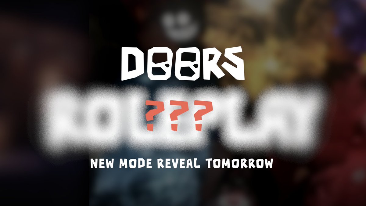 #DoorsRoblox we'll be revealing an entirely NEW MODE tomorrow... stay tuned!