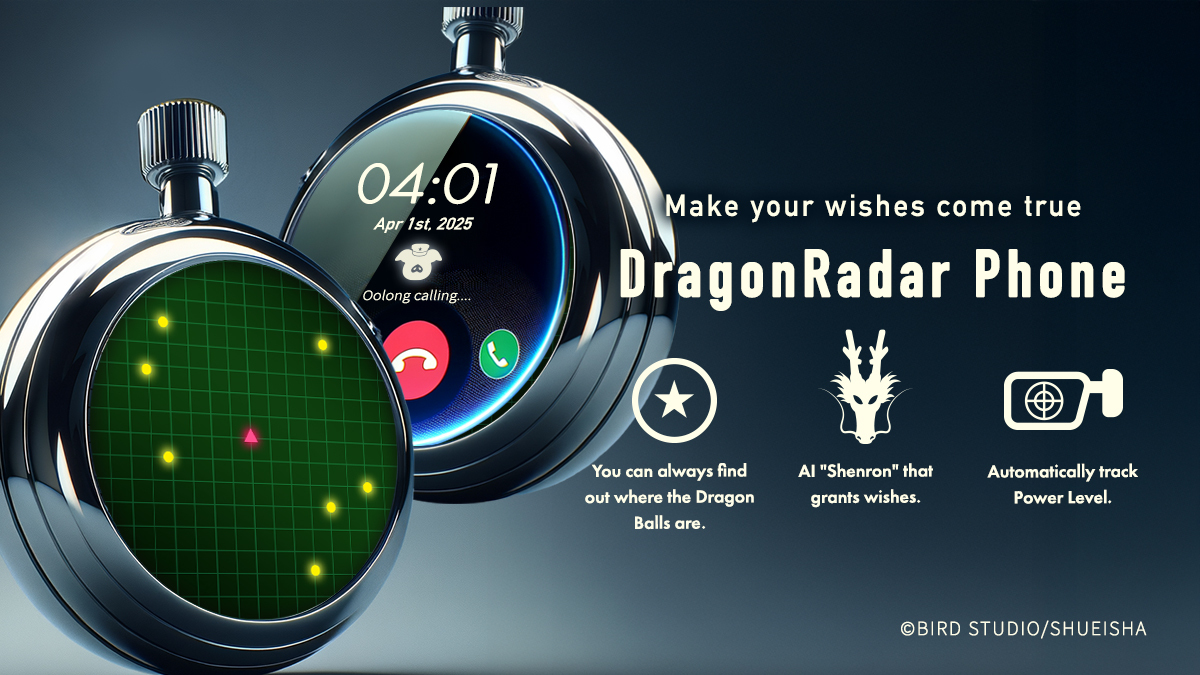 ＼New Smartphone in Development...／

A Dragon Radar Phone is scheduled for release?!

⭐See Dragon Ball locations anytime, anywhere!
⭐Features the latest wish-granting AI
⭐Able to register Power Levels

Get hyped for the release!
#AprilFools
#DragonBallOfficial #dragonball