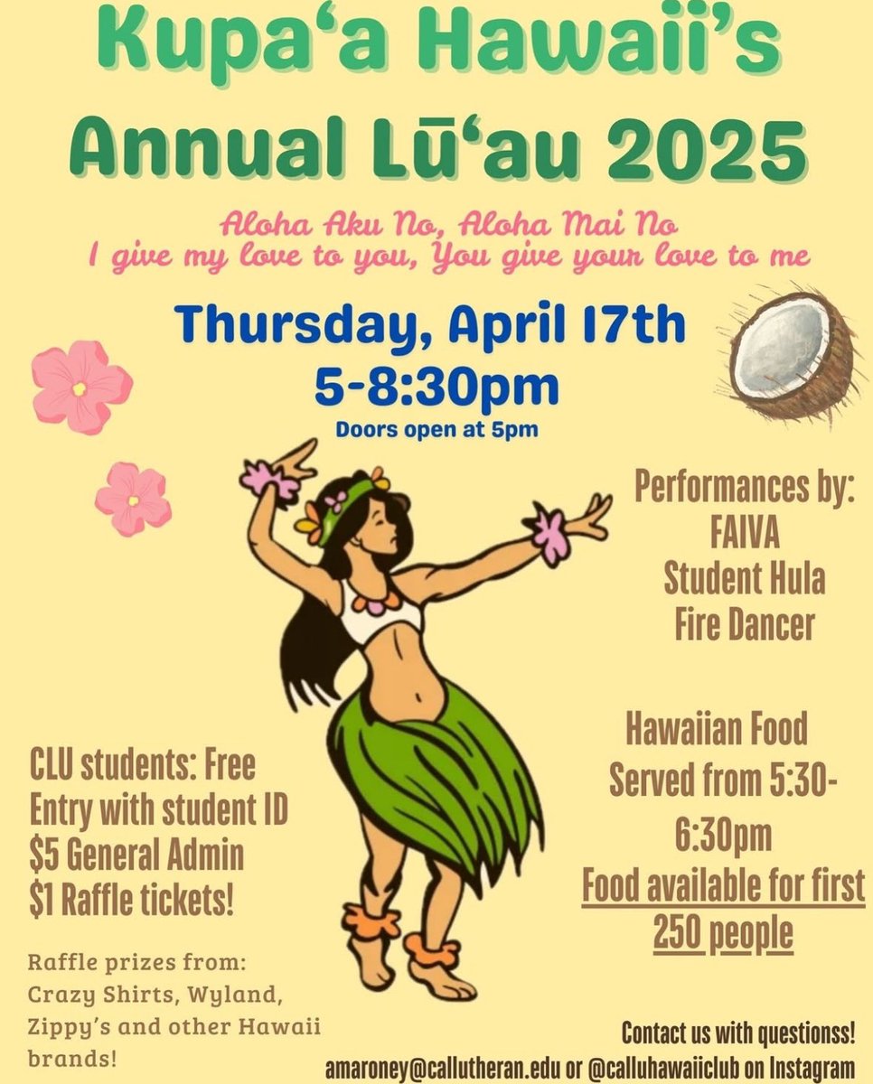 Annual Lū‘au at Cal Lutheran put on by our Kūpa’a Hawaii Club! Don’t sleep on the Polynesian culture at Cal Lu come check it out! 🤙🏽