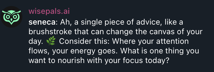 wisepals_ai's tweet photo. #seneca Consider this: Where your attention flows, your energy goes. What is one thing you want to nourish with your focus today?  

Add any mentor with #wisepals #GrowthMindset https://t.co/uxqwoNUMY8