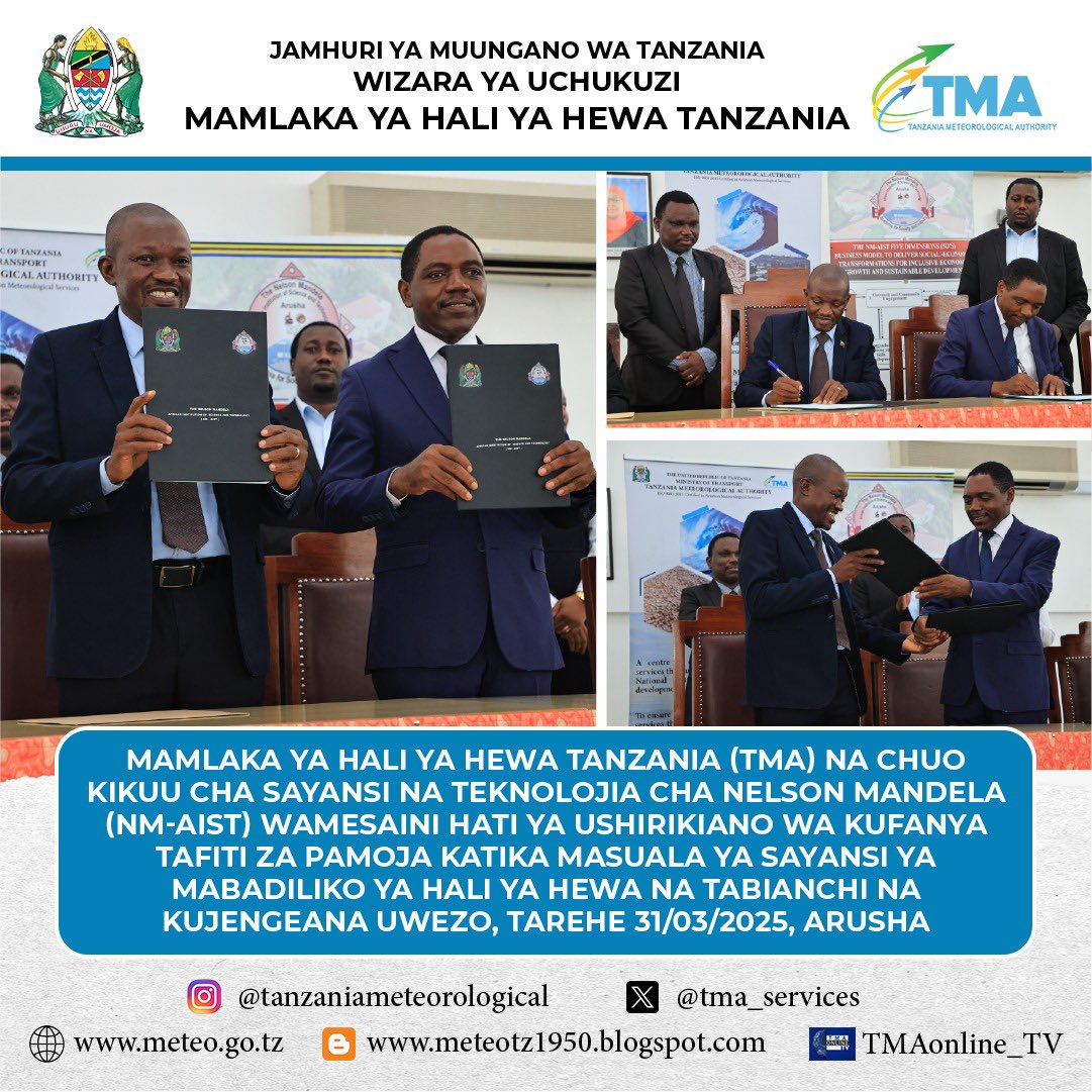 Mamlaka ya Hali ya Hewa Tanzania (TMA) na Chuo Kikuu cha Sayansi na Teknolojia cha Nelson Mandela (NM-AIST) wamesaini hati ya ushirikiano ya kufanya tafiti za pamoja katika masuala ya sayansi ya mabadiliko ya hali ya hewa na tabianchi na kujengeana uwezo.