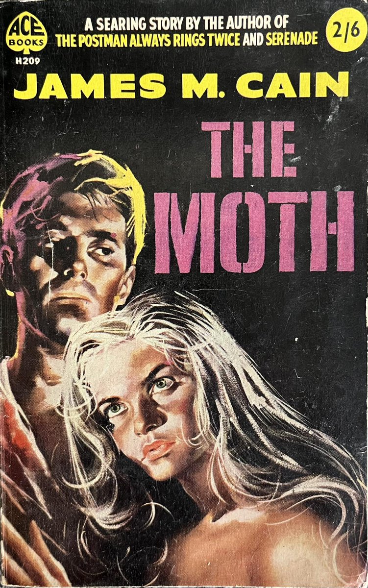 wilsongullis's tweet photo. The Moth by James M. Cain (Ace Books H209, 1958). #TheMoth #JamesMCain #1950s #books #book #paperback #coverart #cover #artwork #AceBooks #crime #MYSTERY #thriller #thrillers #thrillerbooks #vintagepaperback #vintagepaperbacks https://t.co/A9smAexUPg