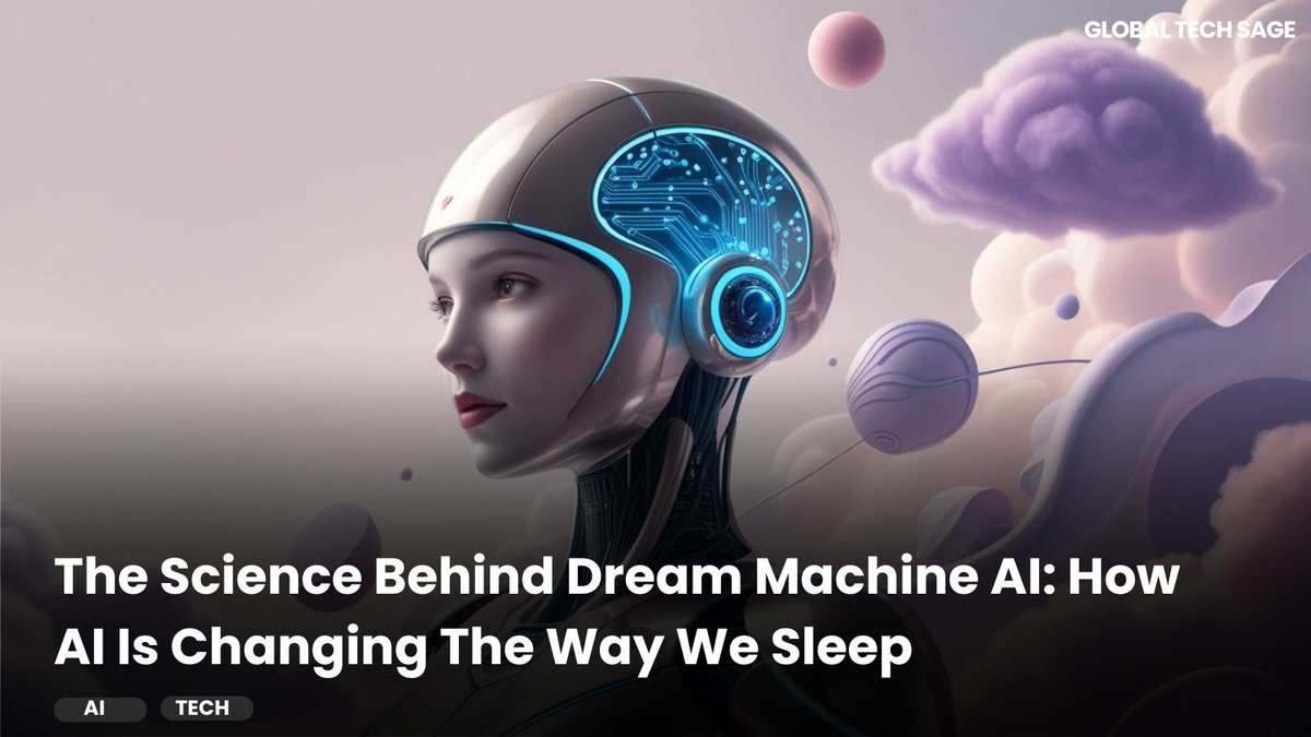 global_techsage's tweet image. The future of sleep is here! Discover how Dream Machine AI is revolutionizing the way we rest with cutting-edge artificial intelligence.

LINK IN BIO

#SleepTech #AIRevolution #DreamMachineAI #BetterSleep #SmartSleep #FutureOfSleep
