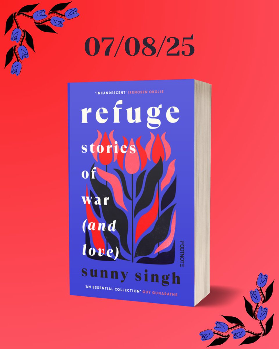 Footnote Press (@wearefootnote) on Twitter photo We're excited to share the cover for Refuge by <a href="/ProfSunnySingh/">Sunny Singh</a>, publishing 7th August.
'Superb. An incandescent, charged and propulsive work.' Irenosen Okojie
Spanning decades and continents, Refuge shines a light on those who are often overlooked in stories about war. We're excited to share the cover for Refuge by <a href="/ProfSunnySingh/">Sunny Singh</a>, publishing 7th August.
'Superb. An incandescent, charged and propulsive work.' Irenosen Okojie
Spanning decades and continents, Refuge shines a light on those who are often overlooked in stories about war.