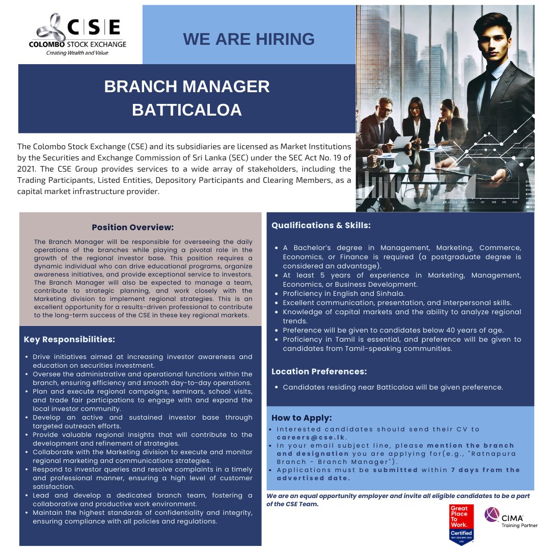 Colombo Stock Exchange (@cse_media) on Twitter photo 👉 Job Position - Branch Manager (Batticaloa)
We are seeking ambitious individuals to apply for the position of Branch Manager -Batticaloa Branch . Interested candidates are encouraged to send their CVs to careers@cse.lk by 07th April 2025
#CSE #ColomboStockExchange 👉 Job Position - Branch Manager (Batticaloa)
We are seeking ambitious individuals to apply for the position of Branch Manager -Batticaloa Branch . Interested candidates are encouraged to send their CVs to careers@cse.lk by 07th April 2025
#CSE #ColomboStockExchange
