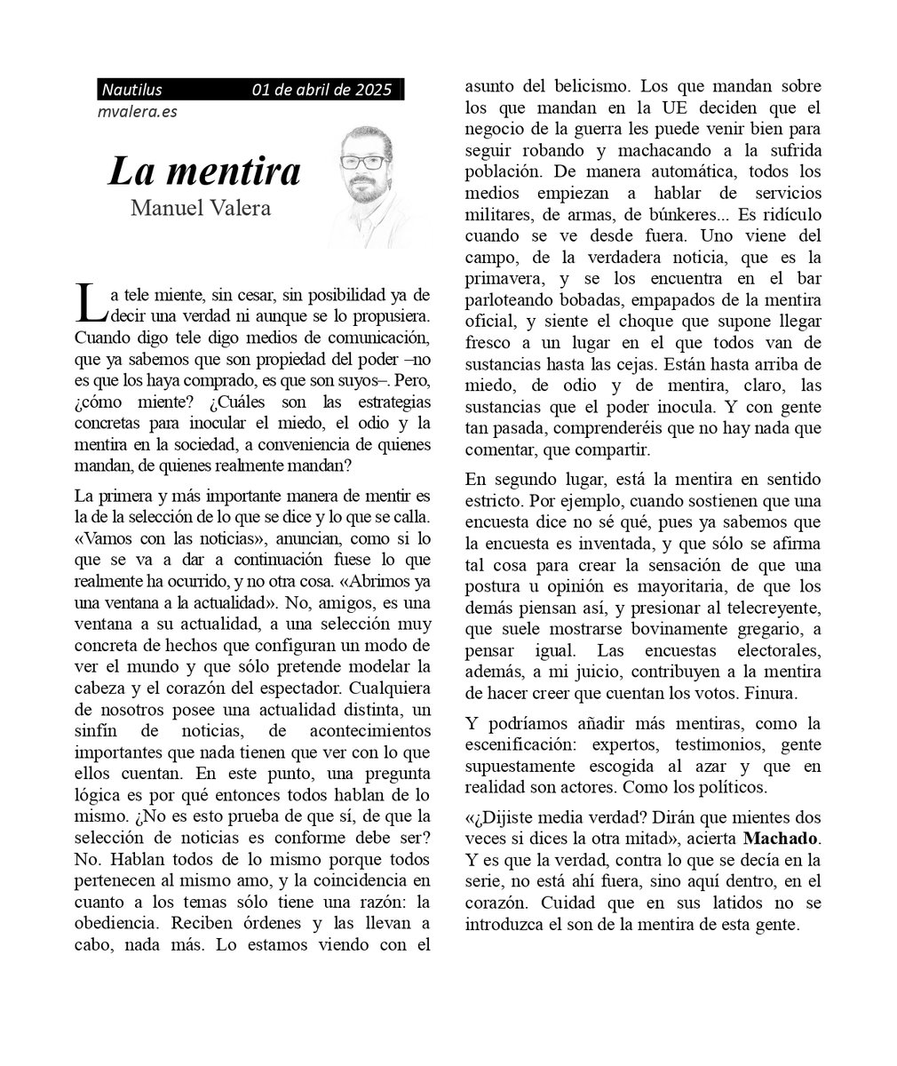 «Vamos con las noticias», anuncian, como si lo que se va a dar a continuación fuese lo que realmente ha ocurrido.