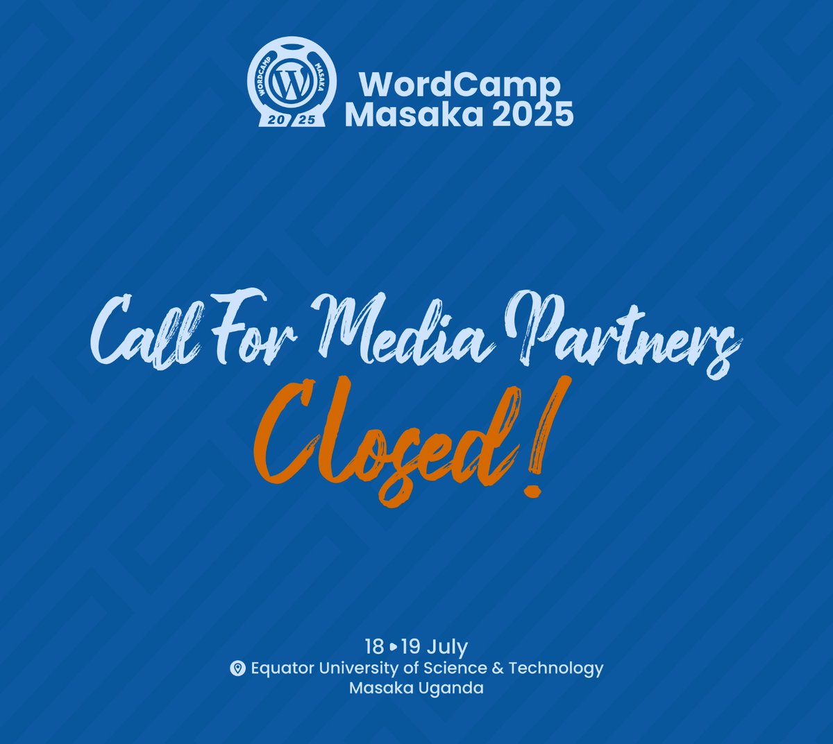 WordPressMasaka's tweet photo. 📢 The Call for Media Partners is now officially CLOSED!  Selected partners have been notified. Thank you to everyone who showed interest! Stay tuned for exciting collaborations ahead. #WCMasaka #WordPress #MediaPartners #WordCamp https://t.co/VeN1QTvUDO