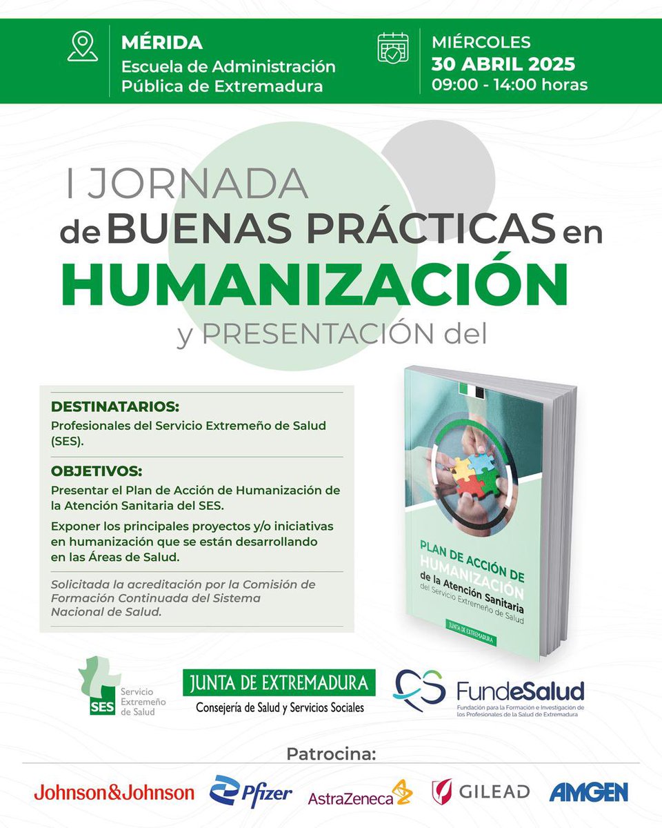 📢 I Jornada de Buenas Prácticas en Humanización

📍 Mérida – Escuela de Administración Pública de Extremadura
📅 Miércoles 30 de abril de 2025
⏰ 09:00 - 14:00 horas

🟢 Dirigida a profesionales del Servicio Extremeño de Salud (SES)

🎯 Objetivos:
✔ Presentación del Plan de