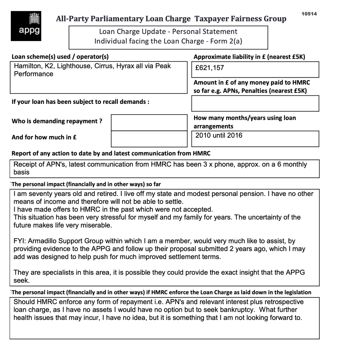 I am 70 yrs old and retired. I live off my state and modest personal pension
I have no other means of income and will not be able to settle
I have made offers to HMRC which were not accepted
This situation has been very stressful

<a href="/LCAG_2019/">Loan Charge Action Group [LCAG]</a> 
<a href="/loanchargeAPPG/">Loan Charge & Taxpayer Fairness APPG</a> 
#LoanChargeScandal