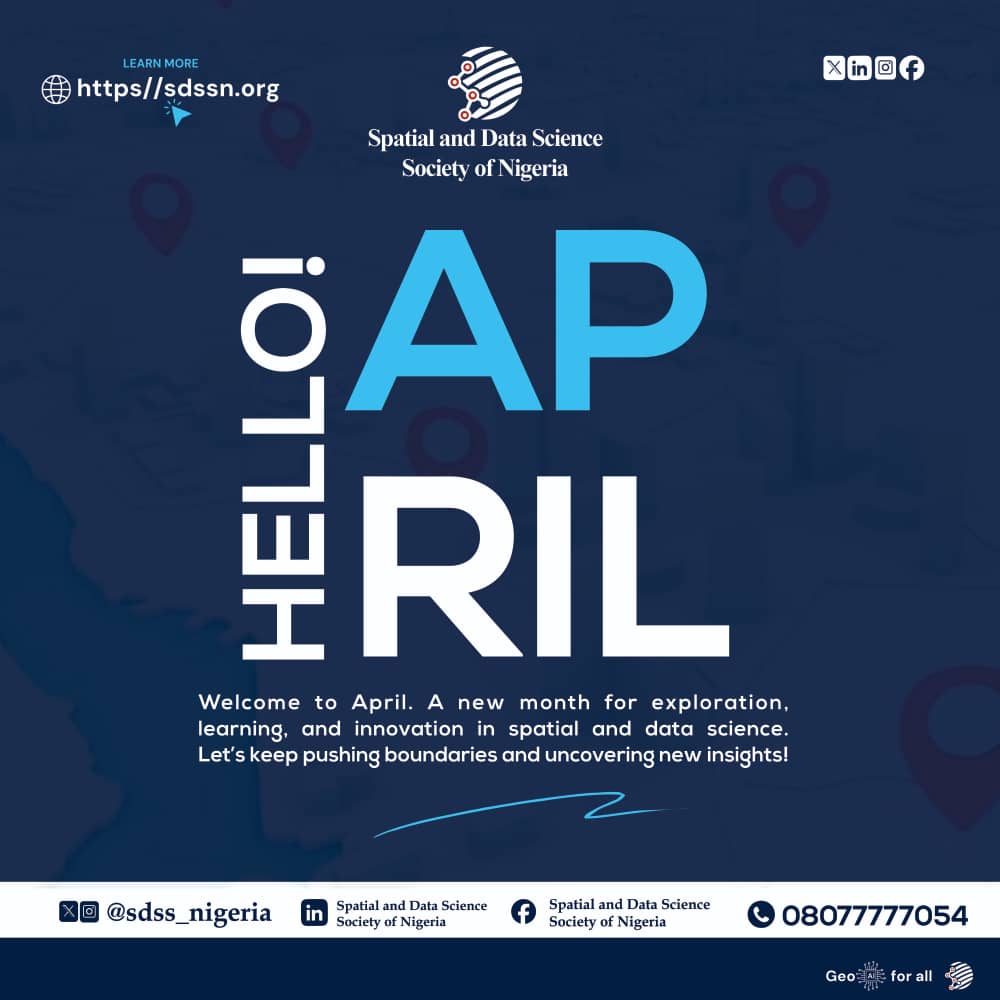 sdss_nigeria's tweet image. Hello, April! 🌍✨

 A fresh month for exploration, learning, and innovation in spatial and data science. Let’s keep pushing boundaries and uncovering new insights! 🚀📊 #SDSSN #SpatialDataScience #Innovation