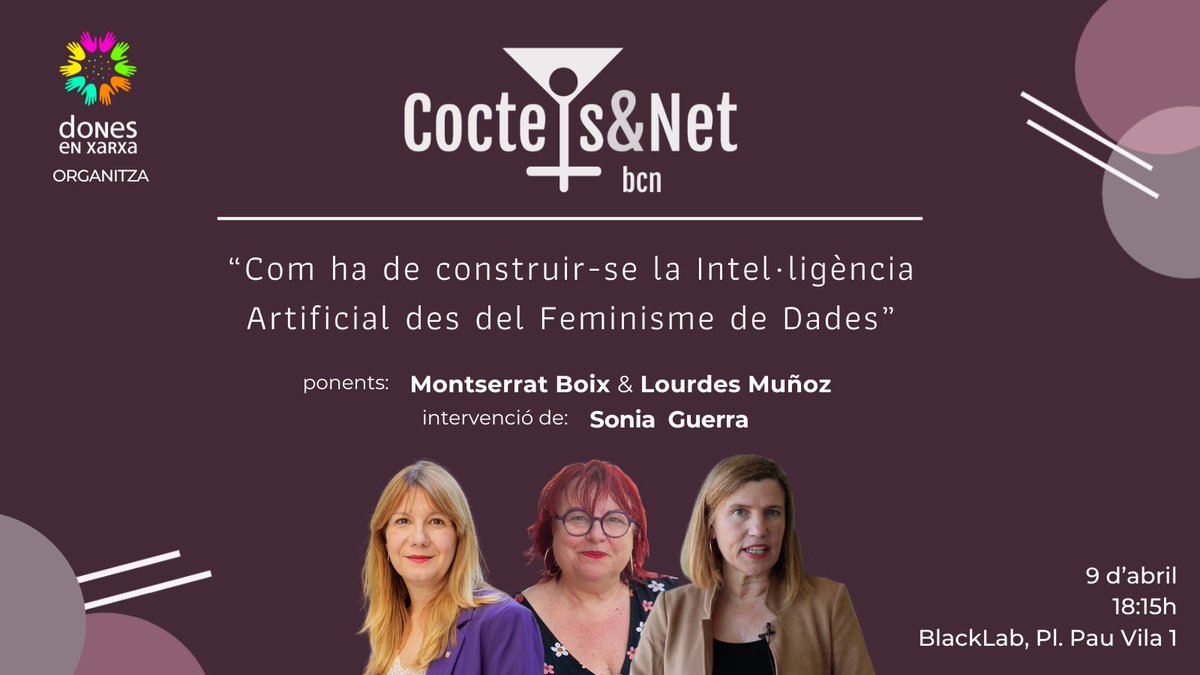 Dones en Xarxa (@donesenxarxa) on Twitter photo 🟣El 9/4 ens reunim a #CoctelsNet per abordar un tema clau: com construir una #IA sense biaixos des del feminisme de dades de la mà de <a href="/montserratboix/">Montserrat Boix</a> i <a href="/lourdesmunoz/">lourdes Muñoz</a> amb la intervenció de <a href="/SonyaGuerraLpz/">Sònia Guerra López/❤</a>
📍Black Lab BCN |⏰ 18:15h
👉 bit.ly/CNa25p 🟣El 9/4 ens reunim a #CoctelsNet per abordar un tema clau: com construir una #IA sense biaixos des del feminisme de dades de la mà de <a href="/montserratboix/">Montserrat Boix</a> i <a href="/lourdesmunoz/">lourdes Muñoz</a> amb la intervenció de <a href="/SonyaGuerraLpz/">Sònia Guerra López/❤</a>
📍Black Lab BCN |⏰ 18:15h
👉 bit.ly/CNa25p