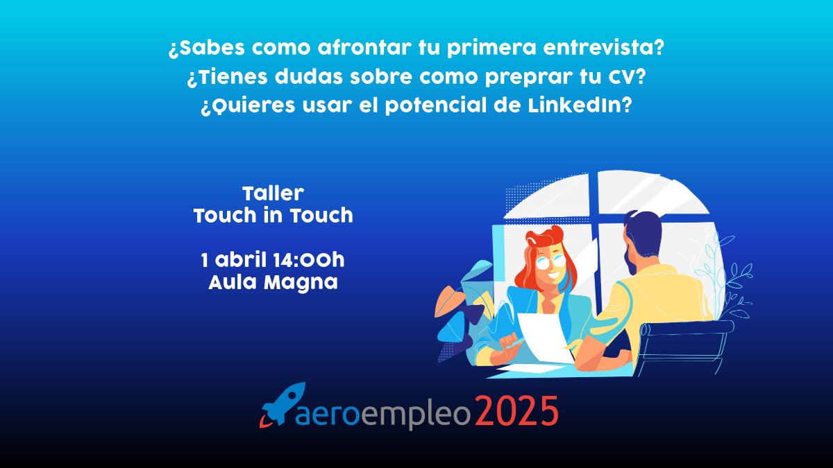 ETSIAE - UPM (@aeroespacialupm) on Twitter photo 🔜Hoy en la #ETSIAE:
¿Cómo preparar tu C.V? ¿Cómo afrontar una entrevista de trabajo? Esto y más en el taller participativo de Touch in Touch, organizado por <a href="/Aero_Empleo/">Aeroempleo</a>.
🆓Pásate, no es necesario inscribirse.
🕑14:00h. 📍Aula Magna
<a href="/DelegacionAero/">Delegación de Alumnos de la ETSIAE</a> #Aeroempleo2025 #somosUPM 🔜Hoy en la #ETSIAE:
¿Cómo preparar tu C.V? ¿Cómo afrontar una entrevista de trabajo? Esto y más en el taller participativo de Touch in Touch, organizado por <a href="/Aero_Empleo/">Aeroempleo</a>.
🆓Pásate, no es necesario inscribirse.
🕑14:00h. 📍Aula Magna
<a href="/DelegacionAero/">Delegación de Alumnos de la ETSIAE</a> #Aeroempleo2025 #somosUPM