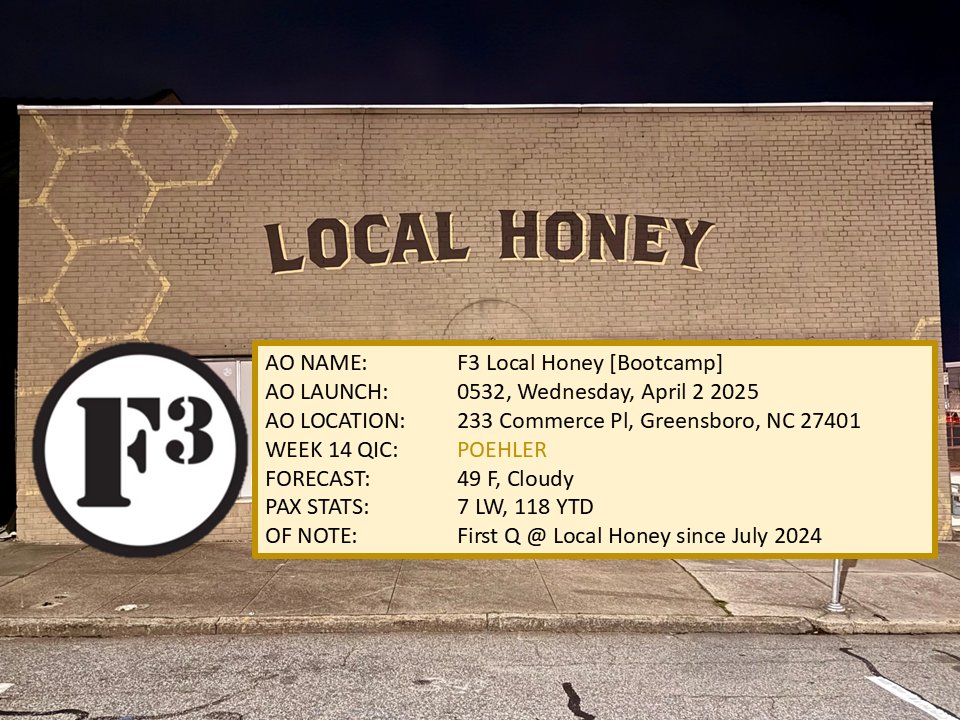 If you can spell P-O-E-H-L-E-R, then you can make it to Local Honey tomorrow. 0532 launch, SYITG! <a href="/F3Greensboro/">F3 Greensboro</a>