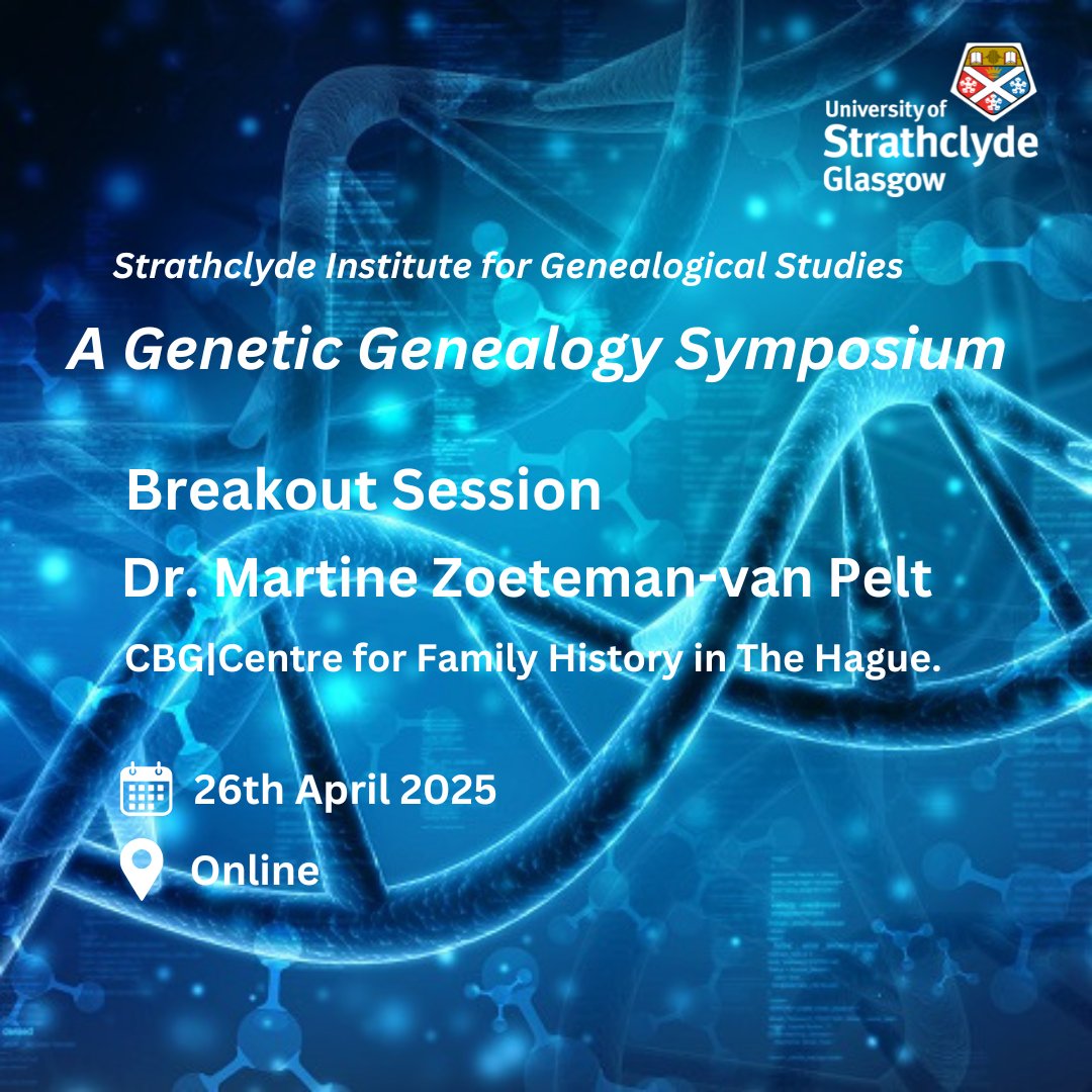 Strathclyde Institute for Genealogical Studies (@strathgenealogy) on Twitter photo Hear Dr. Martine Zoeteman-van Pelt’s talk 'Genetic Genealogy at the CBG: Tools, Ethics, and Historical Cases'. Martine works as a senior researcher and DNA expert at the CBG|Centre for Family History in The Hague. 
Register > bit.ly/3QzHhe9
#GeneticGenealogy Hear Dr. Martine Zoeteman-van Pelt’s talk 'Genetic Genealogy at the CBG: Tools, Ethics, and Historical Cases'. Martine works as a senior researcher and DNA expert at the CBG|Centre for Family History in The Hague. 
Register > bit.ly/3QzHhe9
#GeneticGenealogy